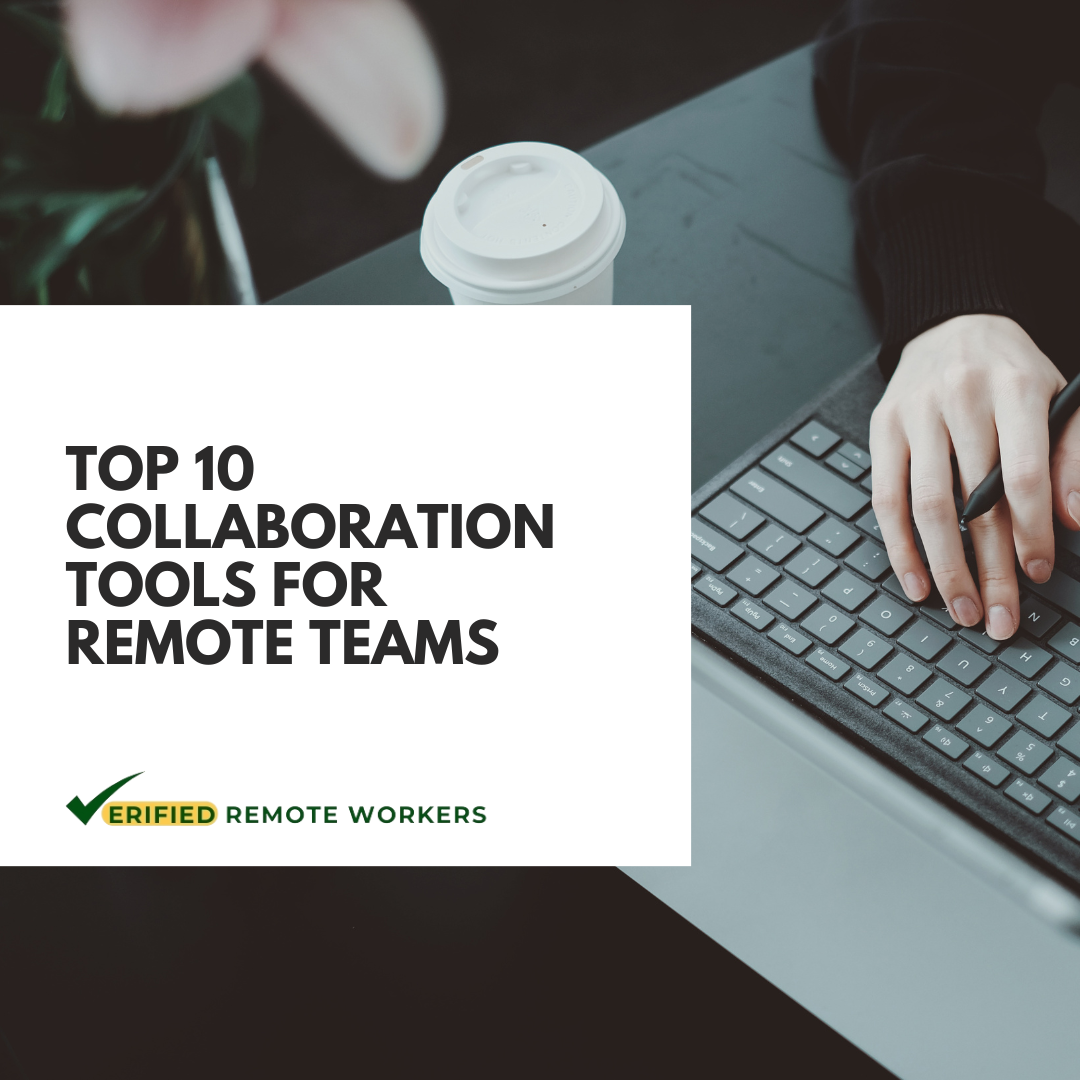 Top Collaboration Tools For Remote Teams