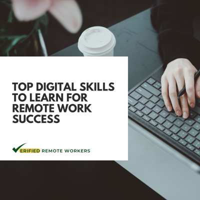 Top Digital Skills To Learn For Remote Work Success